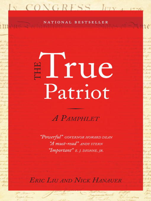Title details for The True Patriot by Eric Liu - Available